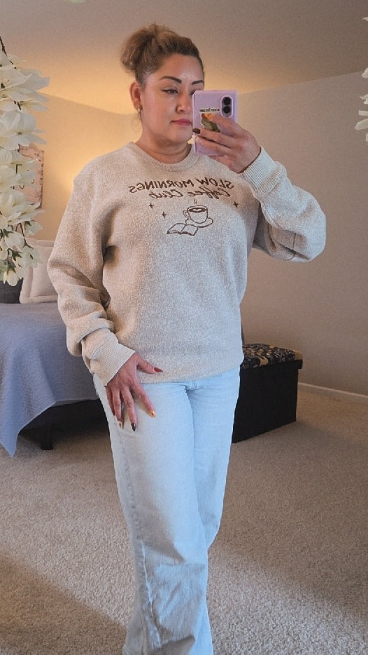 Slow Morning Coffee Club Crewneck