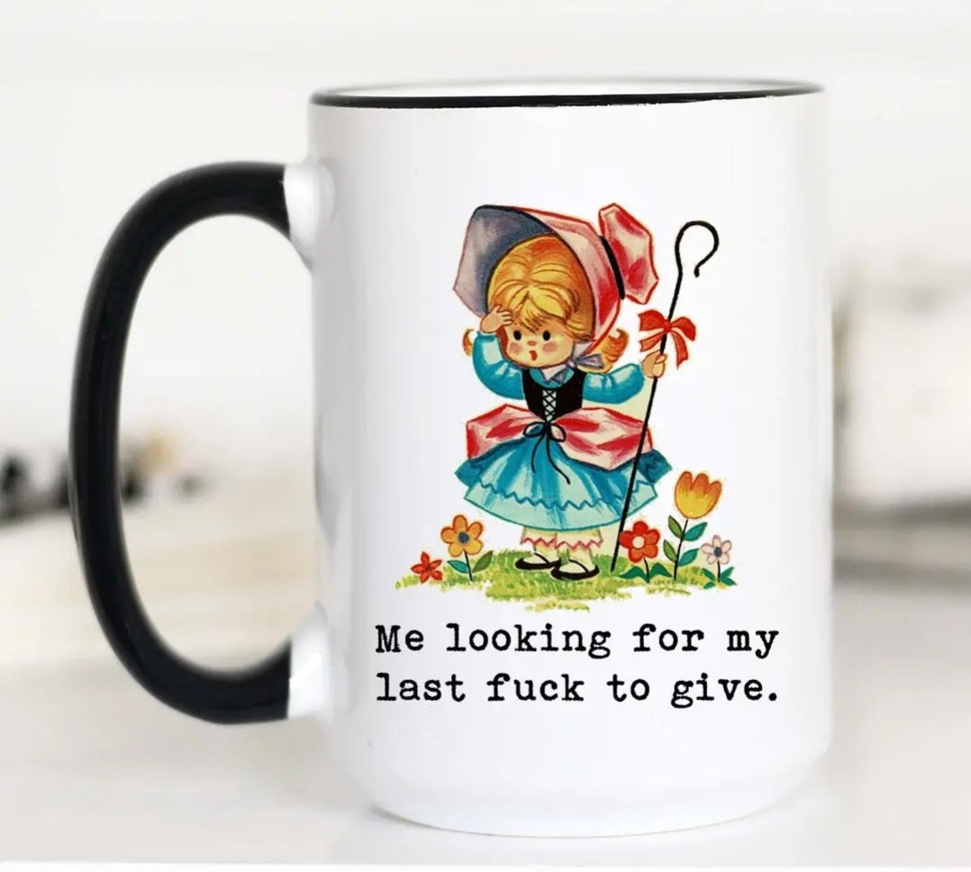 Looking for My Last Fuck To Give Coffee Mug 15oz